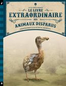 Le livre extraordinaire des animaux disparus