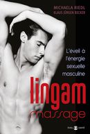 Lingam massage :  L'éveil à l'énergie sexuelle masculine