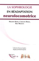 Sophrologie en réadaptation neuro-locomotrice