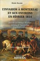 L'invasion à Montereau et aux environs en février 1814