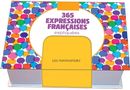 Les minimaniaks - 365 expressions françaises expliquées
