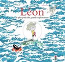 Léon, le plus petit des grands explorateurs