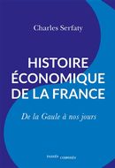Histoire économique de la France - De la Gaule à nos jours