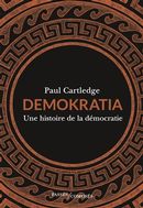Demokratia - Une histoire de la démocratie