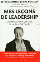 Mes leçons de leadership : Mémoires d'une légende de la Silicon Valley