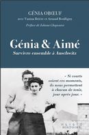 Génia & Aimé - Survivre ensemble à Auschwitz