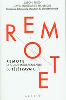 Remote : Le guide indispensable du télétravail