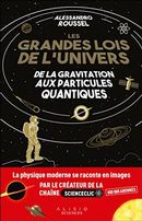 Les grandes lois de l'univers - De la gravitation aux particules quantiques