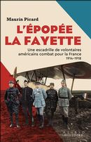 Les héros du ciel - L'extraordinaire épopée de l'escadrille La Fayette
