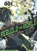 Rebuild the world 01