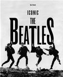 Iconic Beatles - L'histoire complète