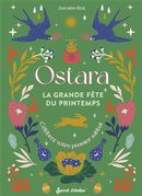 Ostara - La grande fête du printemps