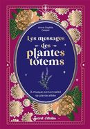 Les messages des plantes totems