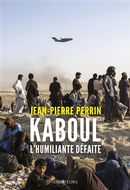 Kaboul - L'humiliante défaite
