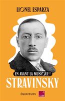 En avant la musique avec Stravinsky