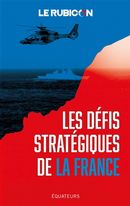 Les défis stratégiques de la France