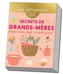 Almaniaks Secrets de grands-mères - Cuisine, maison, jardin : un secret par jour !