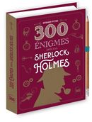300 énigmes spécial Sherlock Holmes N.E.