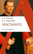 Machiavel - Une vie en guerres
