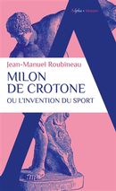 Milon de Crotone ou l'invention du sport