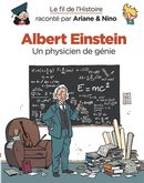 Le fil de l'Histoire 01 : Albert Einstein - Un physicien de génie