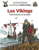 Le fil de l'Histoire 11 : Les Vikings - Marchands et pirates