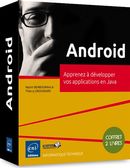Android : Apprenez à développez vos applications en Java