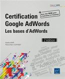 Certification Google AdWords - Les bases d'AdWords 2e édi