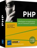 PHP : Développez vos applications avec le framework CakePHP