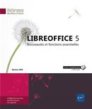 LibreOffice 5 : Nouveautés et fonctions essentielles