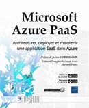 Microsoft Azure PaaS : Architecturer, déployer et maintenir une application SaaS dans Azure