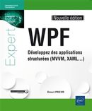 WPF Développez des applications structurées (MVVM,XAML...)