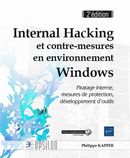 Internal Hacking et contre-mesures en environnement Windows