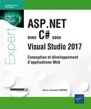 ASP.NET avec C# sous Visual Studio 2017 : Conception et développement d'applications Web