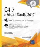 C# 7 et Visual Studio 2017  Les fondamentaux du langage
