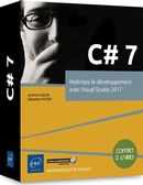 C# 7 - Maîtrisez le développement avec Visual Studio 2017