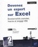 Devenez un expert sur Excel : Fonctionnalités avancées, macros et langage VBA 2e édition