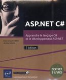 ASP.NET C# : Apprendre le langage C# et le développement ASP.NET : 3e édition