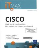 CISCO - Maîtrisez la configuration des routeurs et des commutateurs