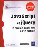 JavaScript et jQuery - La programmation web par la pratique