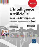 L'Intelligence Artificielle pour les développeurs : Concepts et implémentations en Java 2e édition