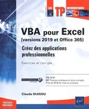 VBA pour Excel (version 2019 et Office 365)  Créez des applications professionnelles
