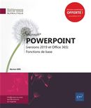PowerPoint (versions 2019 et Office 365) : Fonctions de base