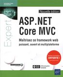 ASP.NET Core MVC - Maîtrisez ce frameworks web puissant, ouvert et multiplateforme N.E.