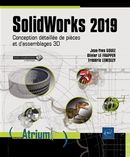 SolidWorks 2019 - Conception détaillée de pièces et d'assemblages 3D