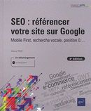 SEO - référencer votre site sur Google - 6e édition