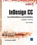 InDesign CC pour PC/Mac (édi 2019) - Les fonctions essentielles