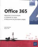 Office 365 - Apprenez à communiquer, à collaborer en ligne et découvrez les principaux usages