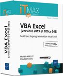 VBA Excel (versions 2019 et Office 365) - Maîtrisez la programmation sous Excel