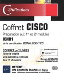 Cisco - Préparation aux 1er et 2e modules ICND1 de la certification CCNA 200-125